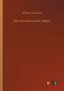 The Mysterious Mr. Miller 