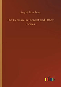 The German Lieutenant and Other Stories 