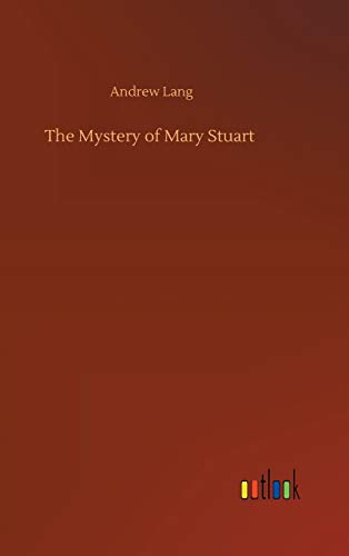 The Mystery of Mary Stuart