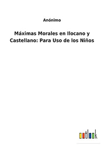 Maximas Morales en Ilocano y Castellano 