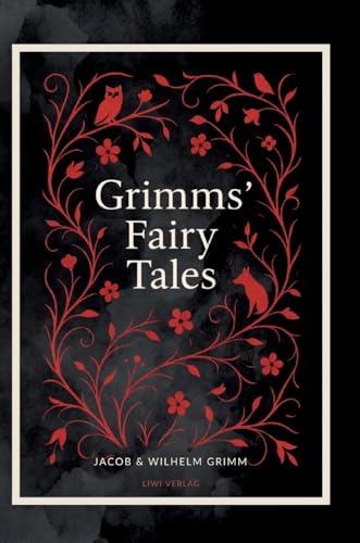 Grimms' Fairy Tales (Complete English Edition)