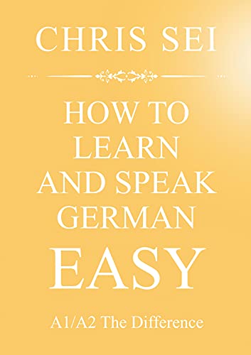 How To Learn And Speak German Easy A1/A2 - Elite German Method