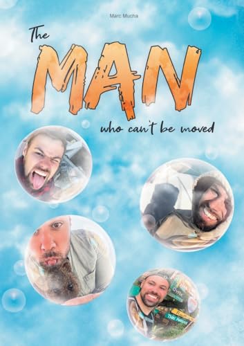 The man who can´t be moved