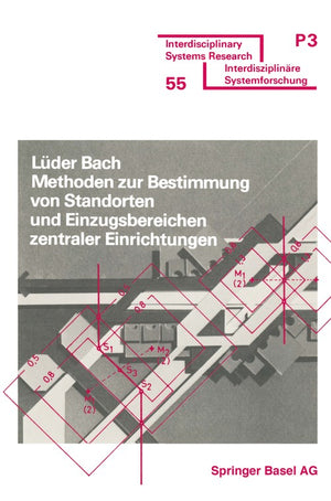 Methoden zur Bestimmung von Standorten und Einzugsbereichen zentraler Einrichtungen