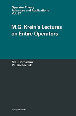 M.G.Krein's Lectures on Entire Operators