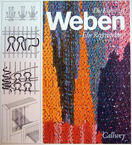 Die Kunst zu weben