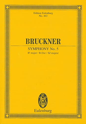 Symphony No. 5 in B-Flat Major: Study Score (Edition Eulenburg)