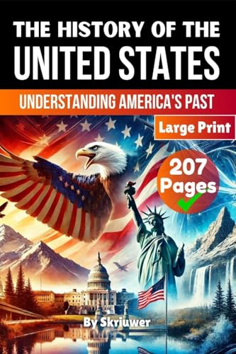 The History of the USA Understanding America's Past