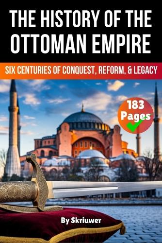 The History of The Ottoman Empire