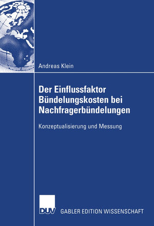 Der Der Einflussfaktor Bündelungskosten bei Nachfragerbündelungen