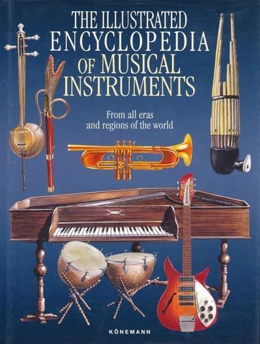 The Illustrated Encyclopaedia of Musical Instruments