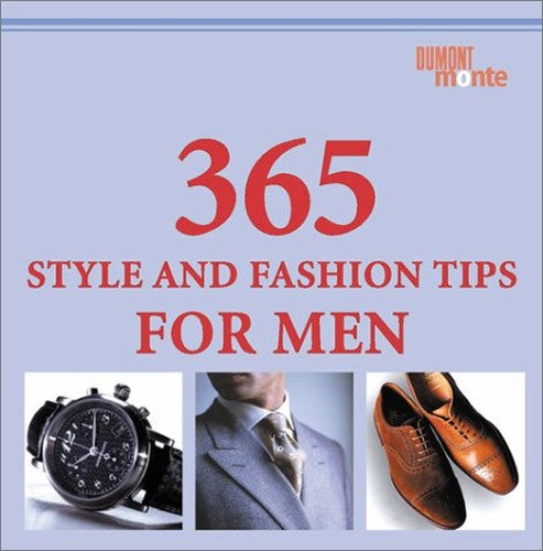 365 Style and Fashion Tips Men