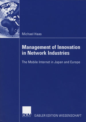 Management of Innovation in Network Industries