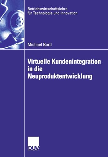 Virtuelle Kundenintegration in die Neuproduktentwicklung