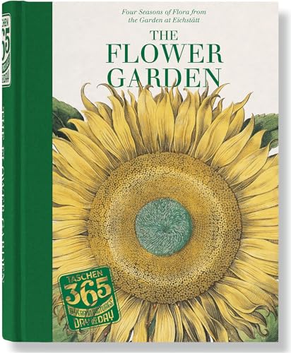 TASCHEN 365 Day-by-Day. The Flower Garden