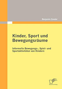 Kinder, Sport und Bewegungsraume 