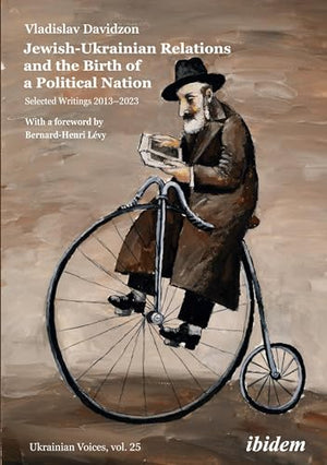 Jewish-Ukrainian Relations and the Birth of a Political Nation