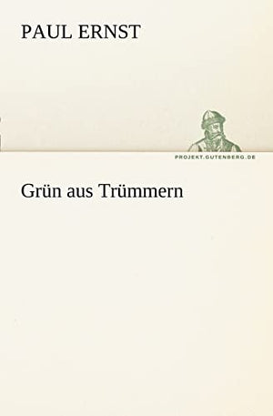 Grun Aus Trummern