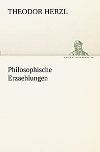 Philosophische Erzaehlungen 