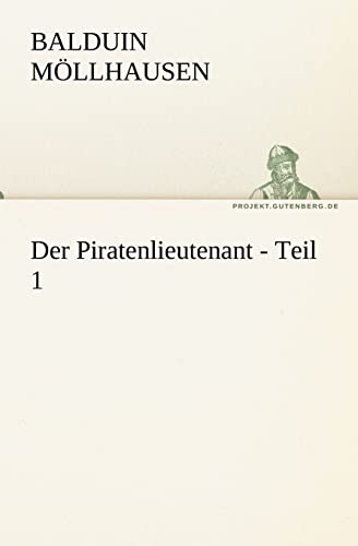 Der Piratenlieutenant - Teil 1