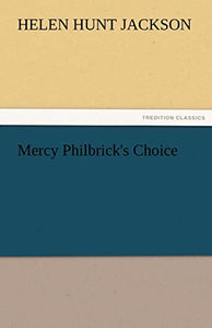 Mercy Philbrick's Choice 