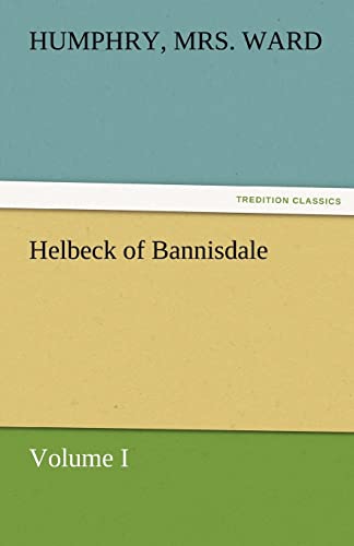 Helbeck of Bannisdale - Volume I