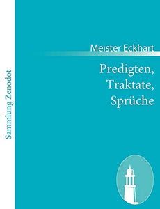 Predigten, Traktate, Spruche 