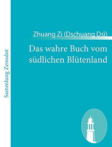 Das wahre Buch vom sudlichen Blutenland 