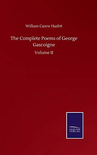 The Complete Poems of George Gascoigne
