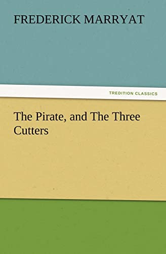 The Pirate, and the Three Cutters