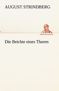 Die Beichte eines Thoren 