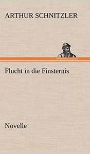 Flucht in Die Finsternis 