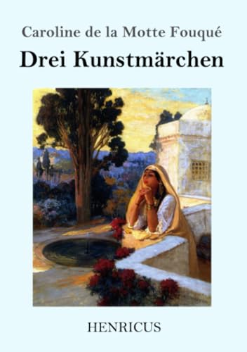 Drei Kunstmärchen