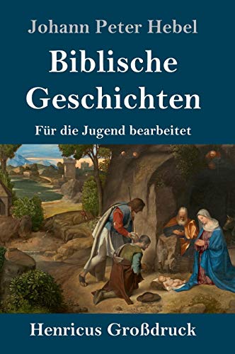 Biblische Geschichten (Grossdruck)