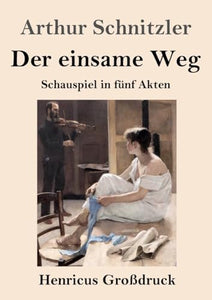 Der einsame Weg (Grossdruck) 