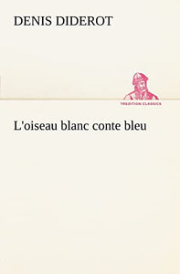L'oiseau blanc conte bleu 