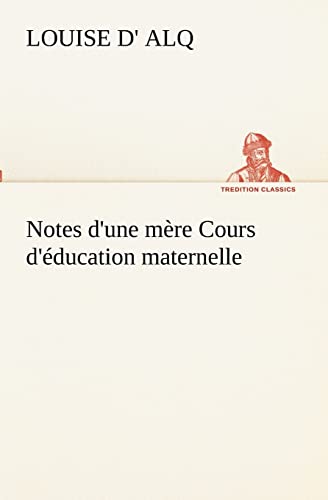 Notes d'une mère Cours d'éducation maternelle
