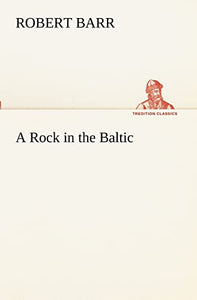 A Rock in the Baltic 