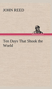 Ten Days That Shook the World 