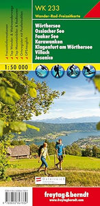 Worthersee - Ossiacher See - Faaker See - Karawanken - Klagenfurt am Worthersee - Villach - Jesenice Hiking + Leisure Map 1:50 000 