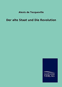 Der alte Staat und Die Revolution 