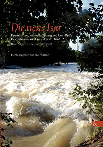 Die neue Isar