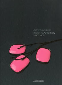 Georg Dobler - Schmuck Jewellery 1980-2010 