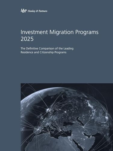 Investment Migration Programs 2025