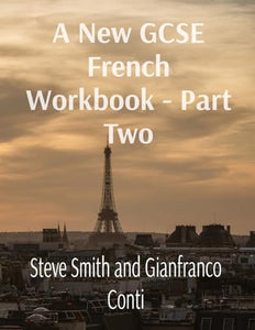 A New GCSE French Workbook - Part Two 