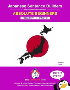 Japanese Primary Sentence Builders - Part 2 