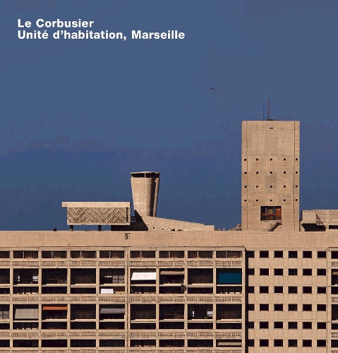 Le Le Corbusier, Unite d'habitation, Marseille