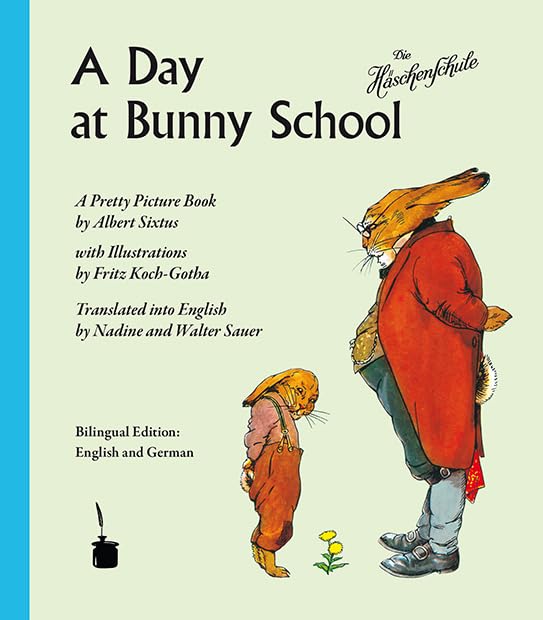A Day at Bunny School  Die Haschenschule A Pretty Picture Book