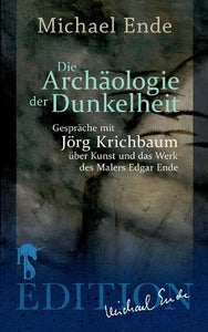 Die Archäologie der Dunkelheit 