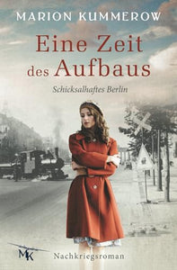 Eine Zeit des Aufbaus 